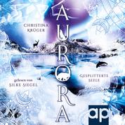 Aurora - Gesplitterte Seele