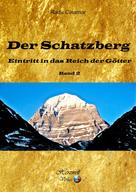 Radu Cinamar: Der Schatzberg Band 2 