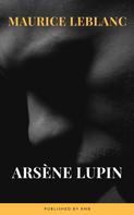 Maurice Leblanc: Arsene Lupin 