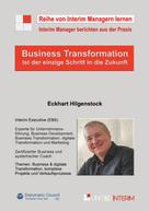 Eckhart Hilgenstock: Business Transformation ist der einzige Weg in die Zukunft 