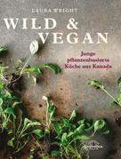 Laura Wright: Wild & Vegan ★★★★