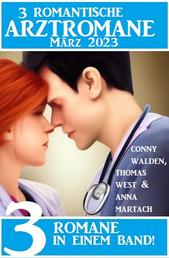 3 Romantische Arztromane März 2023
