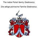 Werner Zurek: The noble Polish family Giedrowicz. Die adlige polnische Familie Giedrowicz. 