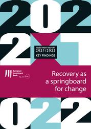 EIB Investment Report 2021/2022 - Key findings - Recovery as a springboard for change