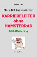 Dorothea Kress: Karriereleiter ohne Hamsterrad 