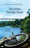 Christian Günther: Die zivilen Fahnder/innen 