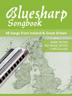 Bluesharp Songbook - 48 Songs from Ireland & Great Britain