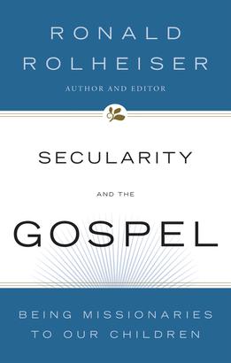Secularity and the Gospel