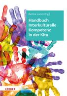 Bettina Lamm: Handbuch Interkulturelle Kompetenz in der Kita 