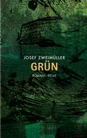 Josef Zweimüller: Grün ★★★★★