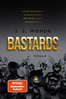 J. S. Wonda: BASTARDS ★★★★