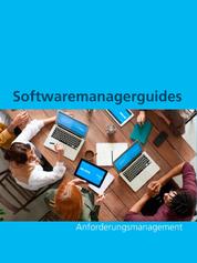 Softwaremanagerguides - Anforderungsmanagement