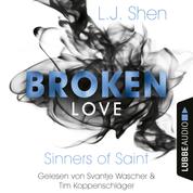 Sinners of Saint - Broken Love, Band 4