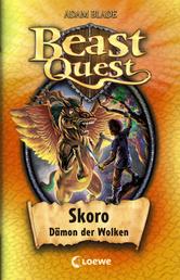 Beast Quest (Band 14) - Skoro, Dämon der Wolken - Kinderbuch ab 8 Jahre voller fantastischer Abenteuer