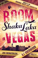 AJ Sherwood: Boom Shaka Laka in Vegas ★★★