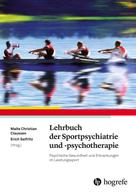 Malte Claussen: Lehrbuch der Sportpsychiatrie und -psychotherapie 