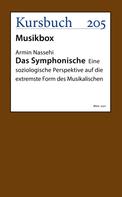 Armin Nassehi: Das Symphonische 