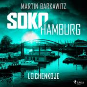 SoKo Hamburg: Leichenkoje (Ein Fall für Heike Stein, Band 16)