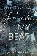 Kerstin Rachfahl: Frieda my Beat 