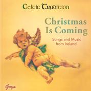 Christmas Is Coming. Songs and Music from Ireland