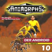Animorphs, Folge 10: Der Android