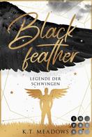 K.T. Meadows: Blackfeather (Legende der Schwingen 2) ★★★★★