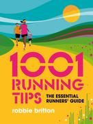 Robbie Britton: 1001 Running Tips 