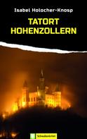 Isabel Holocher-Knosp: Tatort Hohenzollern 