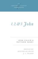 John Calvin: 1, 2, and 3 John 