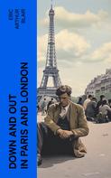 Eric Arthur Blair: Down and Out in Paris and London 