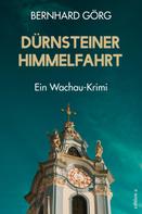 Bernhard Görg: Dürnsteiner Himmelfahrt 
