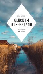 Glück im Burgenland (eBook) - Kriminalroman