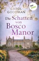Carol Goodman: Die Schatten von Bosco Manor ★★★★★