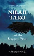 Ines Vitouladitis: Nilah Taro und der schwarze Flügel ★★★★★