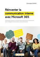 Christophe Coupez: Réinventer la communication interne avec Microsoft 365 