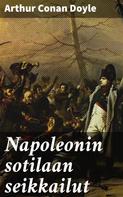 Arthur Conan Doyle: Napoleonin sotilaan seikkailut 