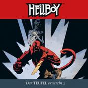 Hellboy, Folge 4: Der Teufel erwacht Teil 2
