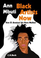 Ann Mbuti: Black Artists Now 