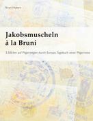 Bruni Hubert: Jakobsmuscheln à la Bruni ★★★★★
