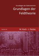Joachim Patzke: Grundlagen der Feldtheorie 