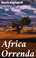 Mario Rapisardi: Africa Orrenda 