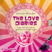 The Love Diaries - Songs über die Liebe an guten und schlechten Tagen