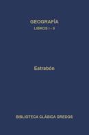 Estrabón: Geografía. Libros I-II 