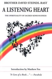 A Listening Heart - The Spirituality of Sacred Sensuousness