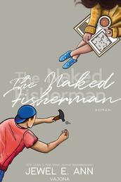The Naked Fisherman (Fisherman-Reihe 1)
