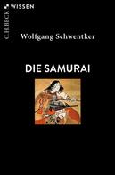 Wolfgang Schwentker: Die Samurai ★★★★★