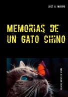 José A. Mayayo: Memorias de un gato chino 