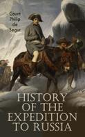 Count Philip de Segur: History of the Expedition to Russia 