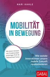 Mobilität in Bewegung - Wie soziale Innovationen unsere mobile Zukunft revolutionieren