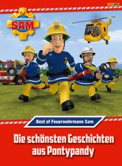 Feuerwehrmann Sam - Best of Feuerwehrmann Sam - Die schönsten Geschichten aus Pontypandy